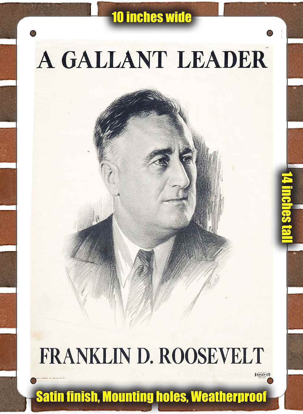 Metal Sign - 1936 Franklin Roosevelt Gallant Leader- 10x14 inches