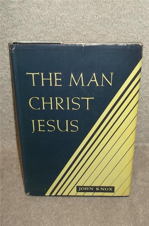 VINTAGE 1941 THE MAN CHRIST JESUS BOOK JOHN KNOX UNION THEOLOGICAL SEMINARY w dj