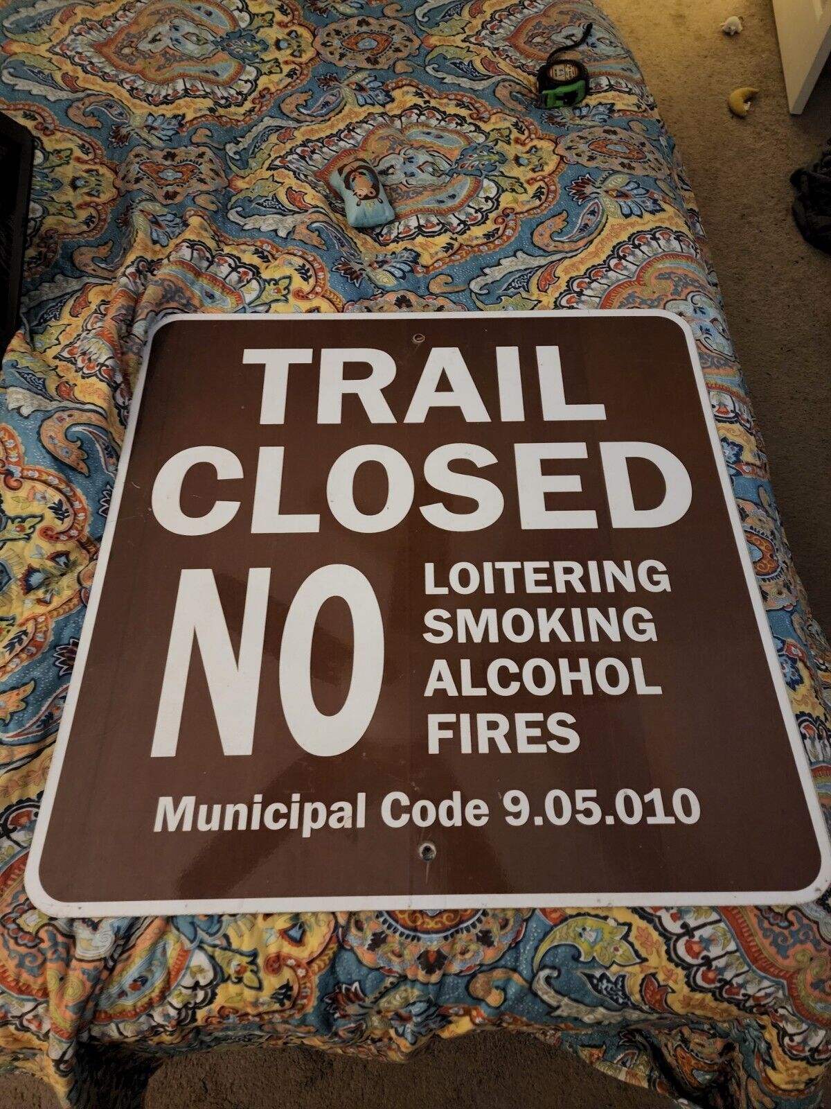 AUTHENTIC CALIFORNIA TRAIL CLOSED MUNICIPAL HIGHWAY SIGN..RARE AWESOME SIGN 