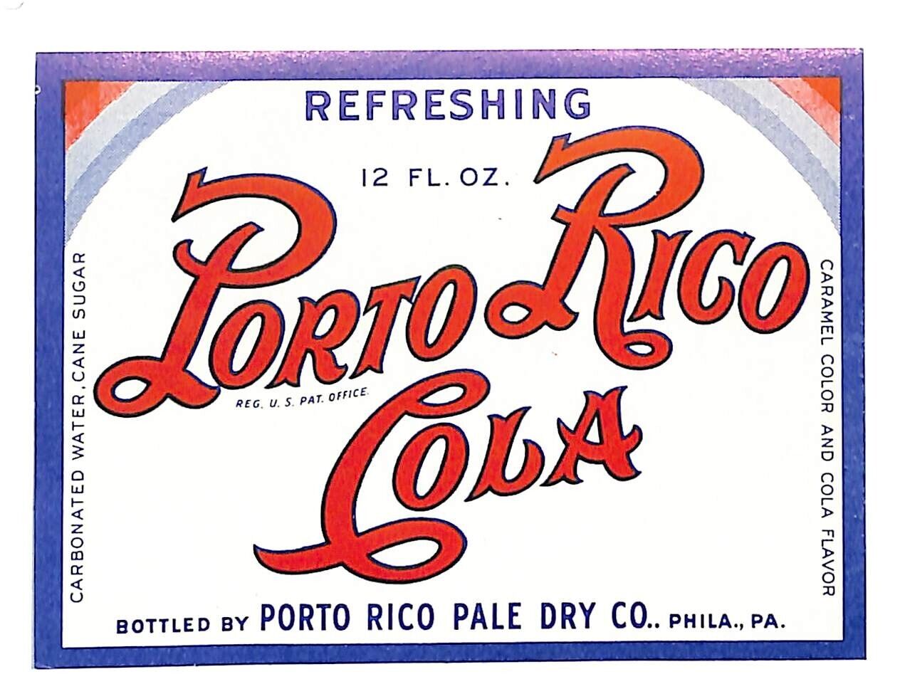 Porto Rico Cola Soda Label Porto Rico Pale Dry Co. Philadelphia VGC c1930\'s-40\'s