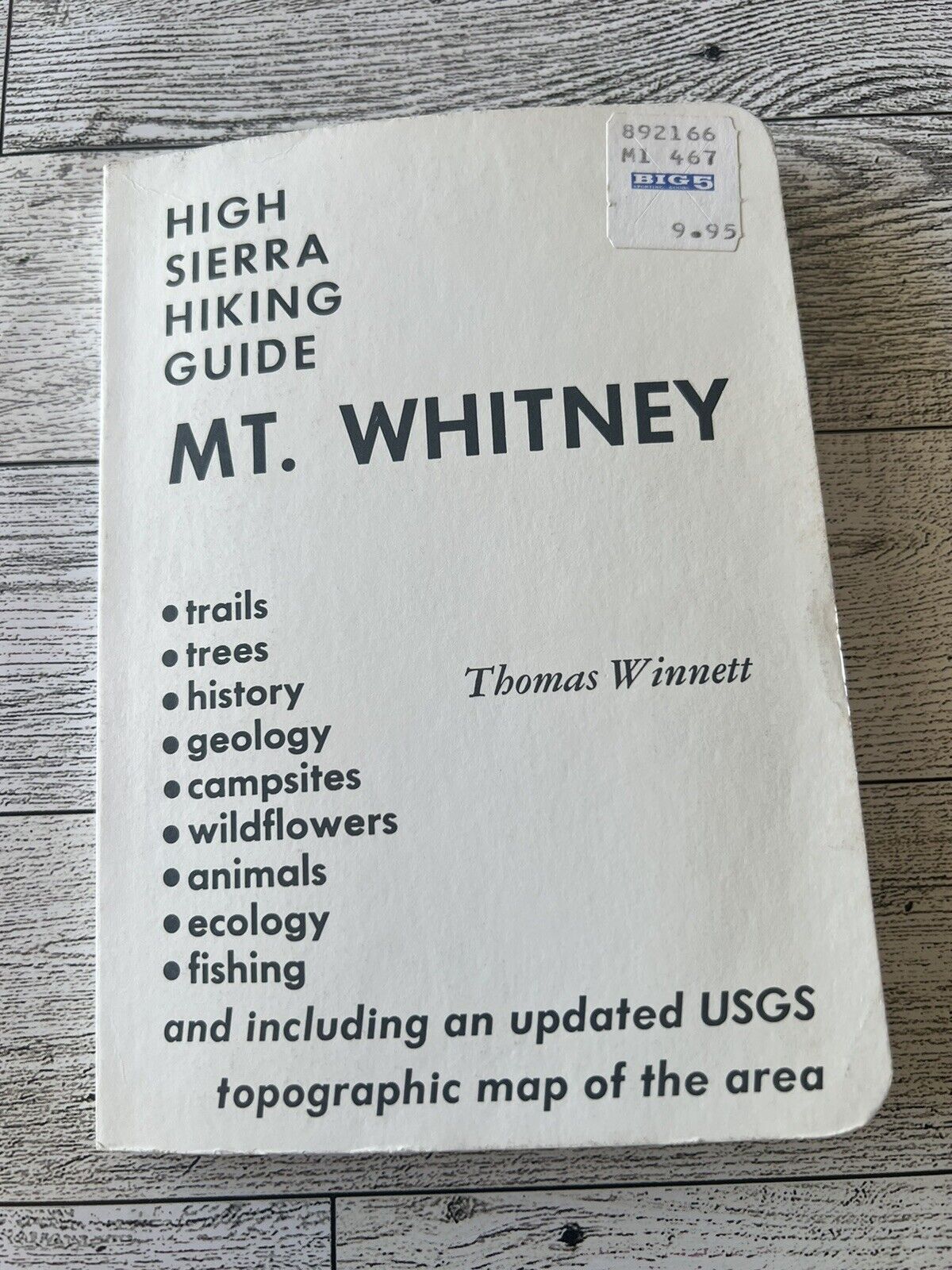Mt. Whitney High Sierra Hiking Guide By T Winnett USGS Topo Map Hike Trails ‘78
