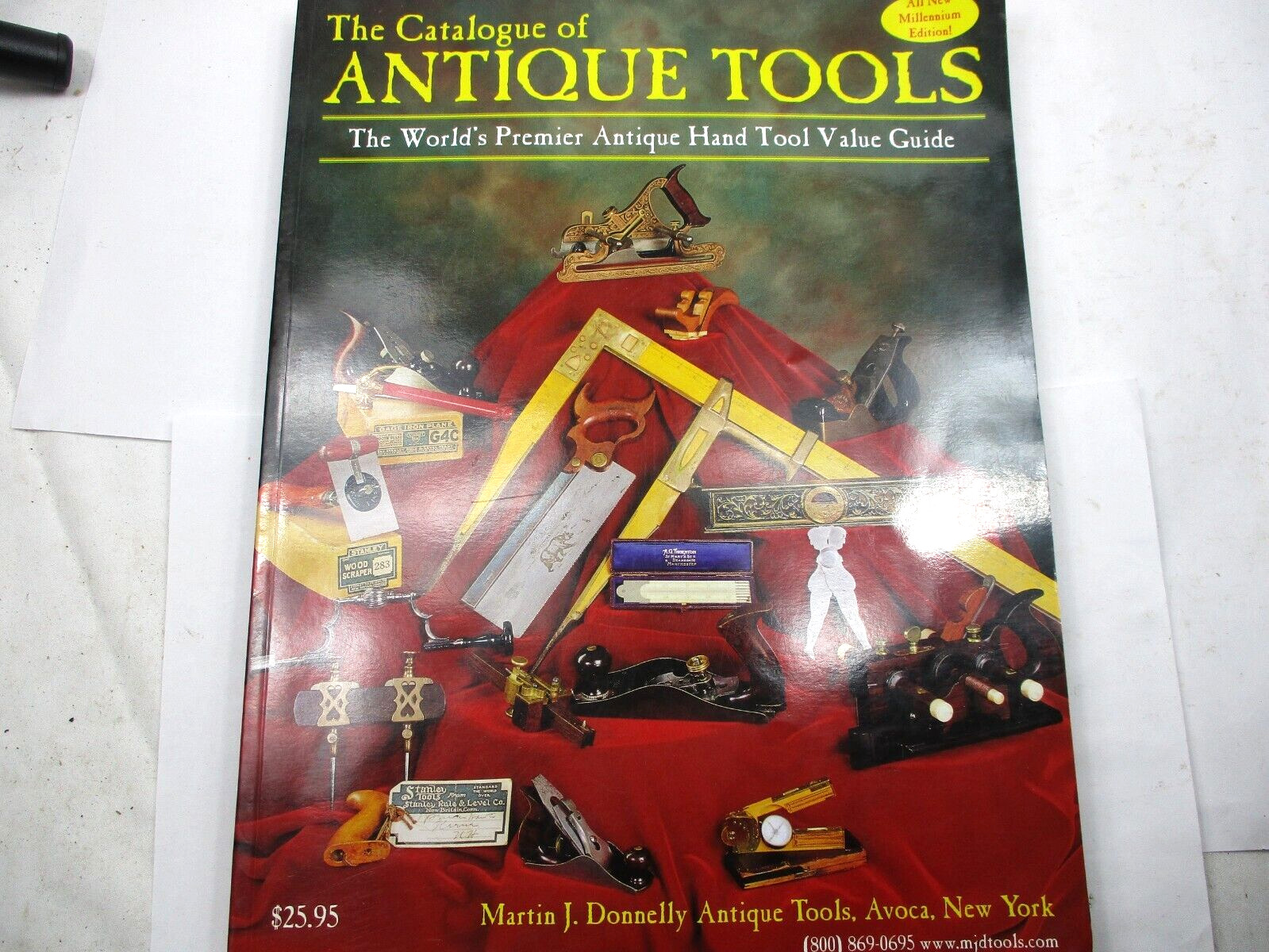 THE CATALOGUE OF ANTIQUE TOOLS BY MARTIN J. DONNELLY - HAND TOOL VALUE GUIDE