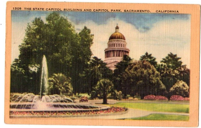 Postcard 1945 The State Capitol Building and Capitol Park Sacramento California