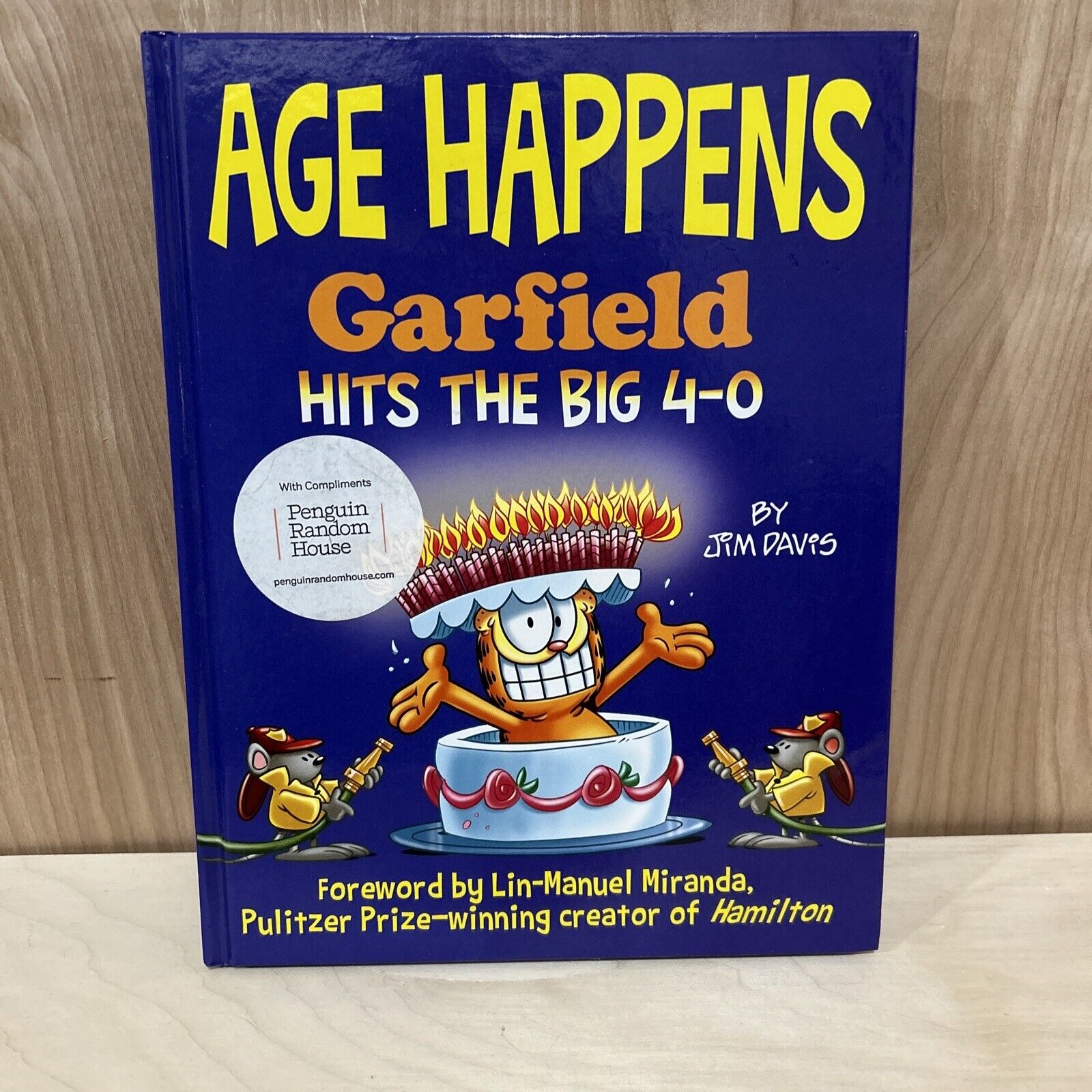 Age Happens: Garfield Hits the Big 4-0 by Jim Davis (Hardcover)