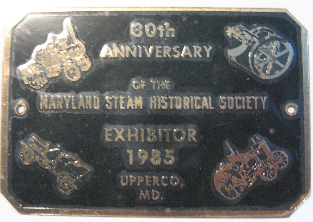 Vintage 1985 Maryland Steam Historical Society Exhibitor Plaque 30th Anniversary