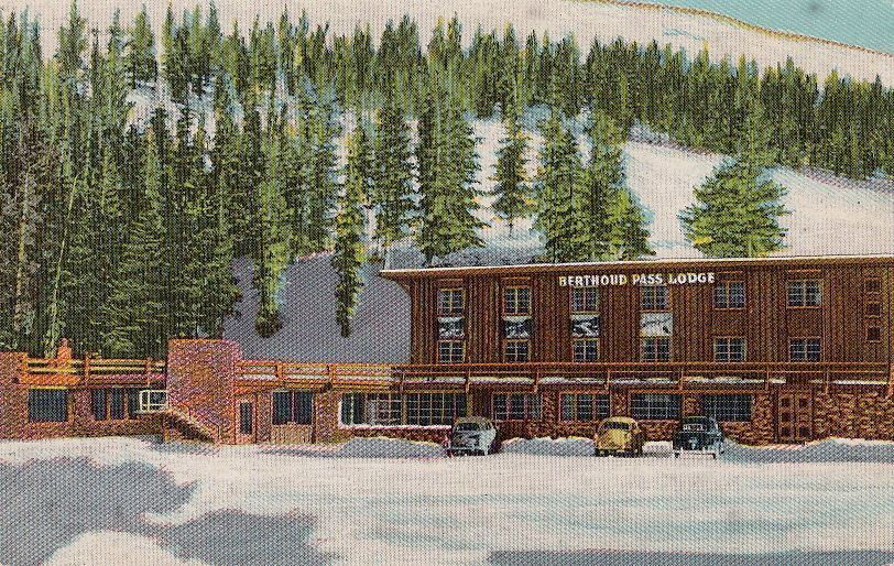 Postcard Berthoud Pass Lodge Summit Berthoud Pass Colorado CO