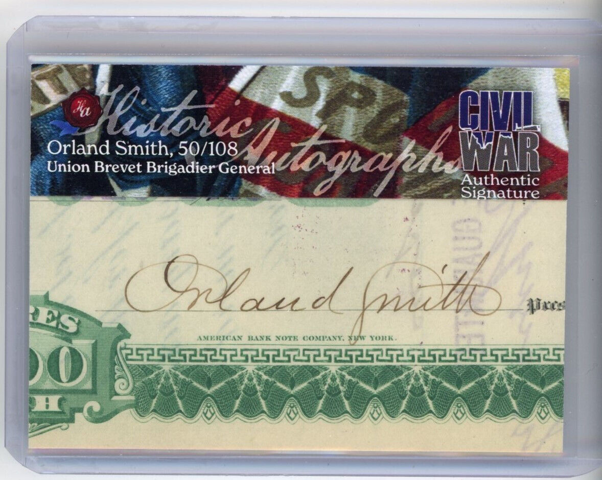 Orland Smith auto card /108 2022 Historic Autographs Civil War cut Union General