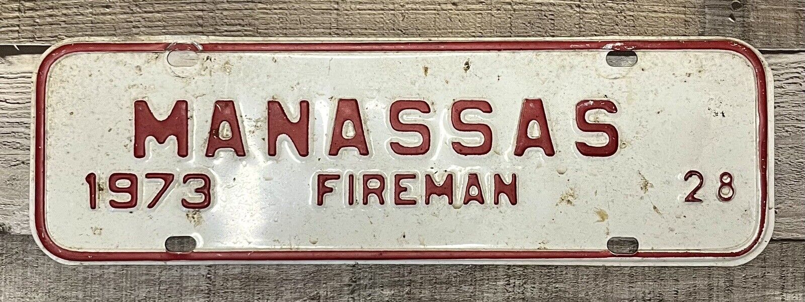 1973 Manassas Virginia Fireman License Plate Town Tag Topper Retro Firefighter