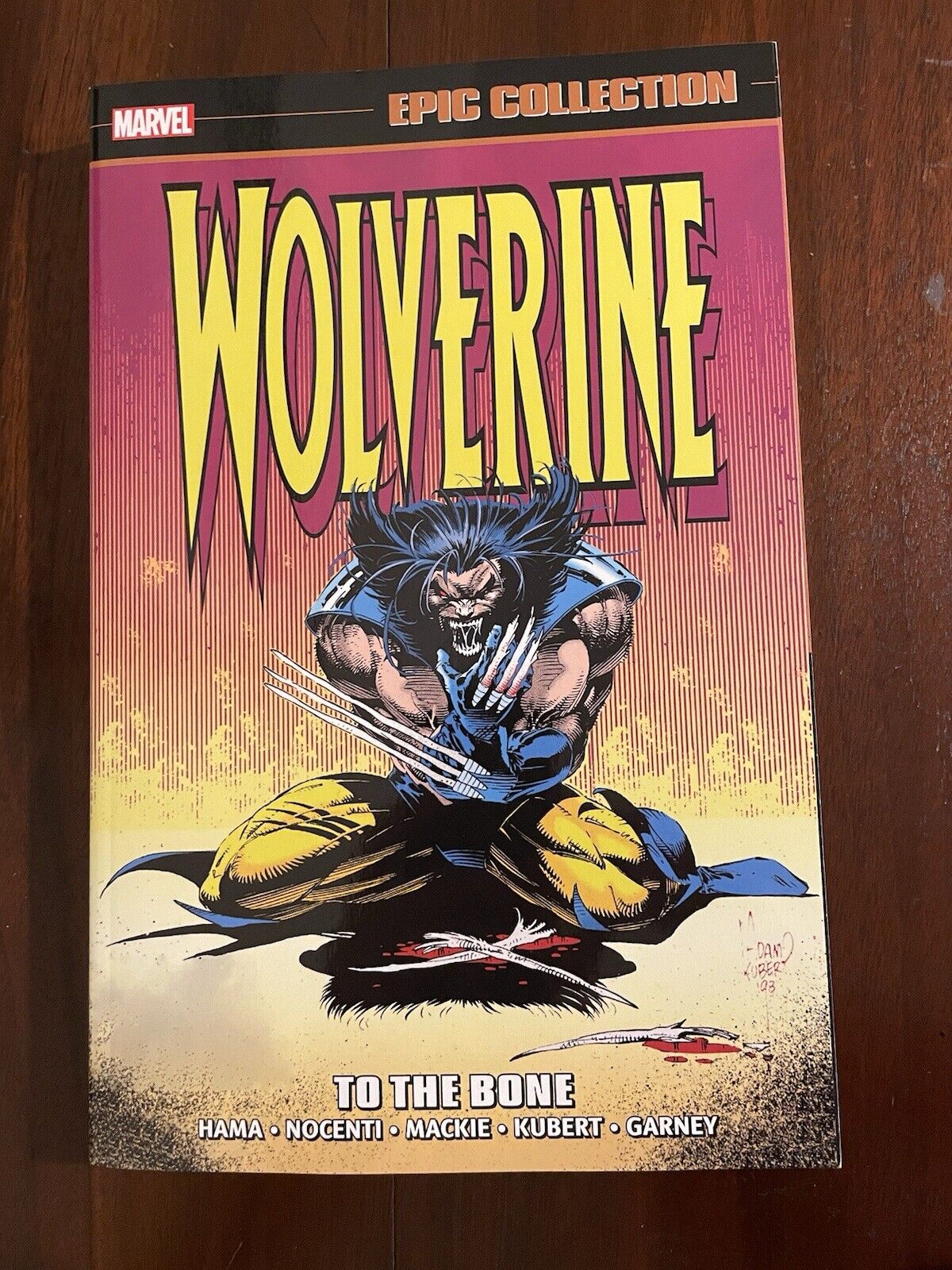 Wolverine Epic Collection Vol 7 To The Bone (Marvel Comics 2023) TPB