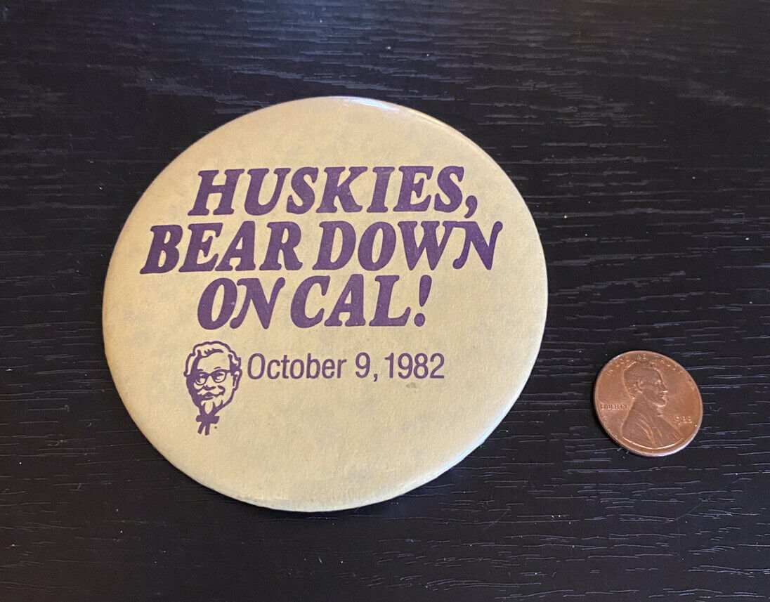 Pinback Button Huskies Bear Down On Cal 1982 KFC Pin (P9-1)