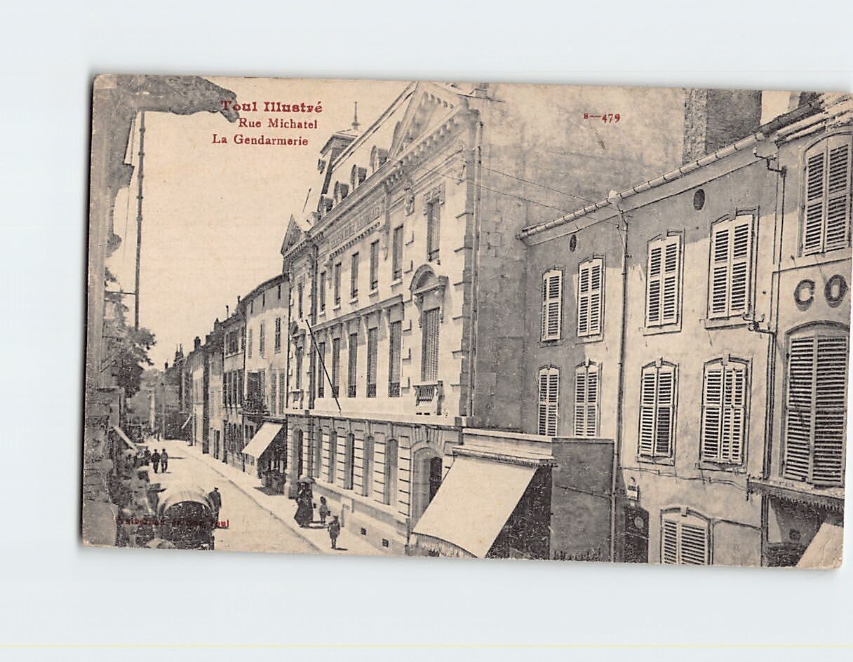 Postcard The Gendarmerie Rue Michatel Toul France
