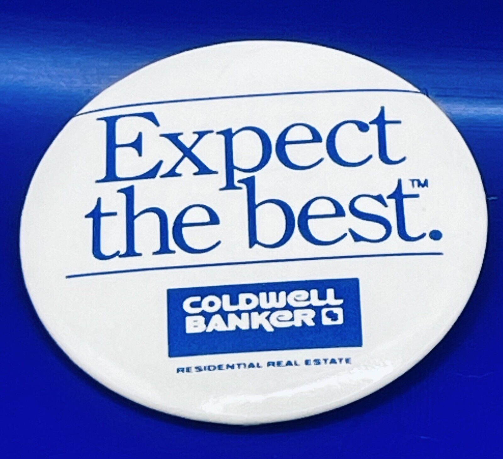 Coldwell Banker “Expect the Best.” Promitional Advertising Pin Badge Real Estate