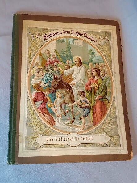 1890s Color Illustrated German Christian Book Hohanna dem Sohne Davids NY 8x10