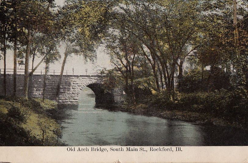  Postcard Old Arch Bridge South Main St Rockford IL 