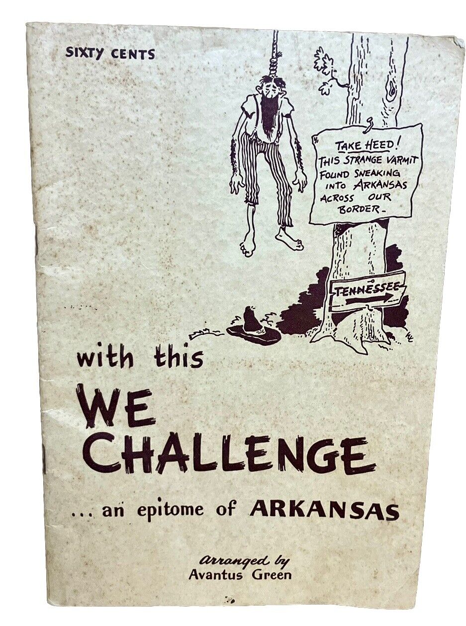 Vintage WITH THIS WE CHALLENGE...AN EPITOME OF ARKANSAS - AVANTUS GREEN 1946