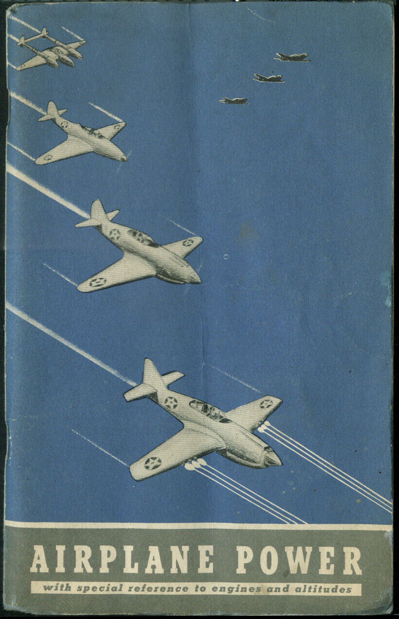 Airplane Power: Engines & Altitudes: General Motors booklet 1943