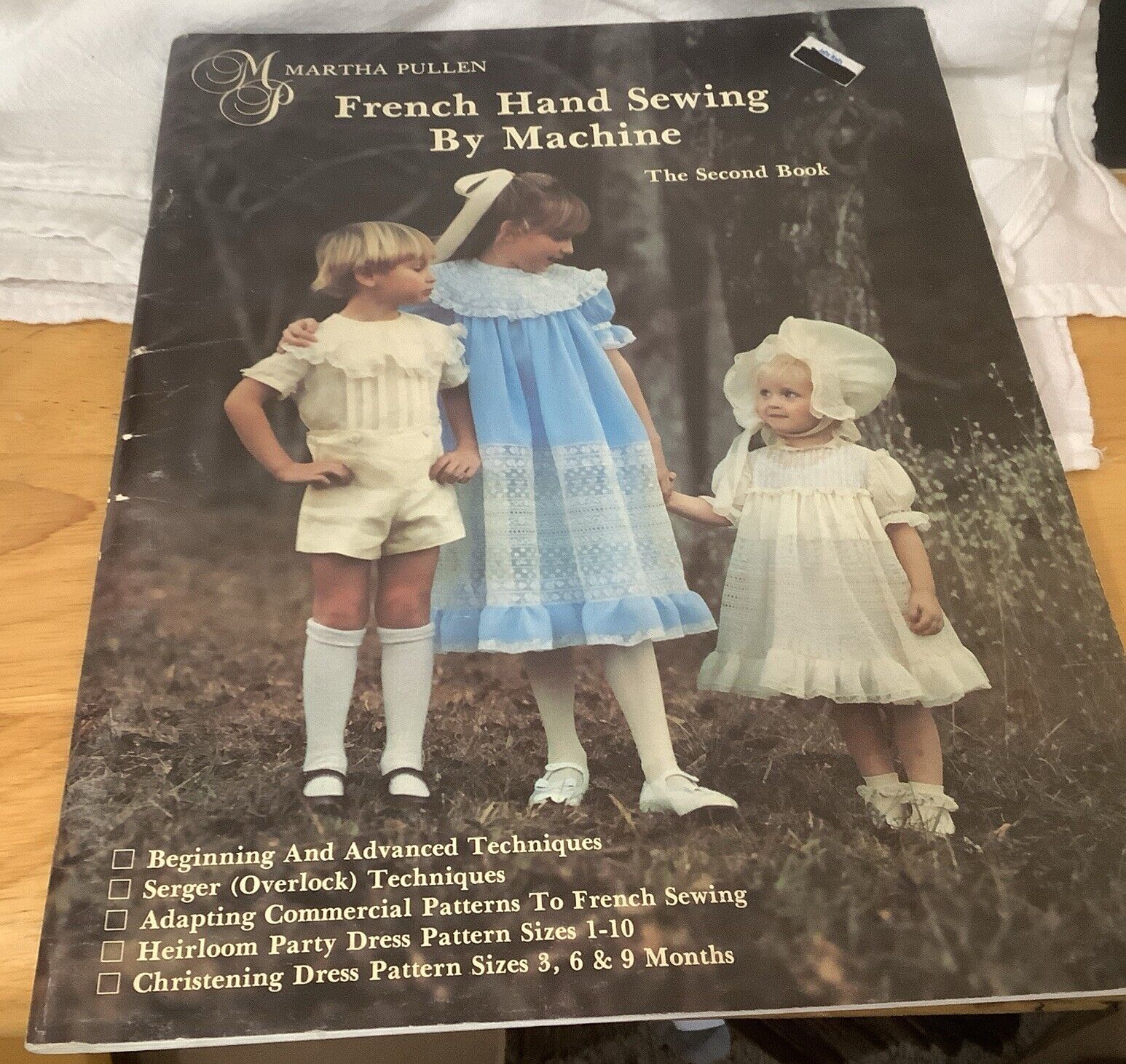 Martha Pullen FRENCH HAND SEWING BY MACHINE the 2nd book 1985