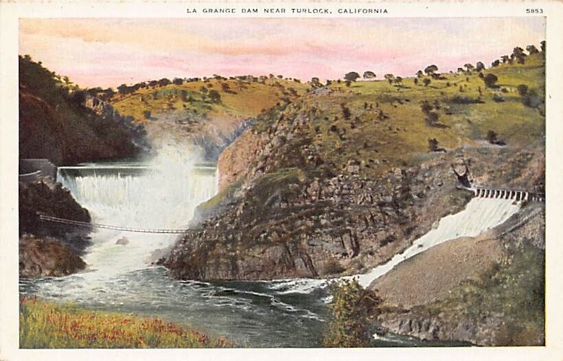 Postcard CA: La Grange Dam, Turlock, California, Antique DB 1910\'s Unposted,