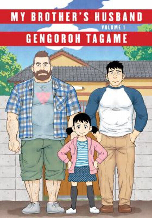 My Brother\'s Husband, Volume 1 Hardcover Gengoroh Tagame