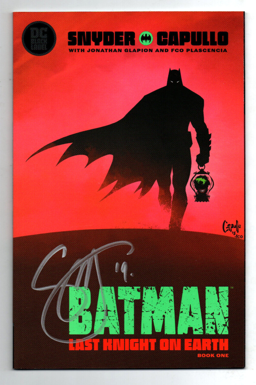 Batman Last Knight on Earth #1 signed Scott Snyder - 2019 - NM