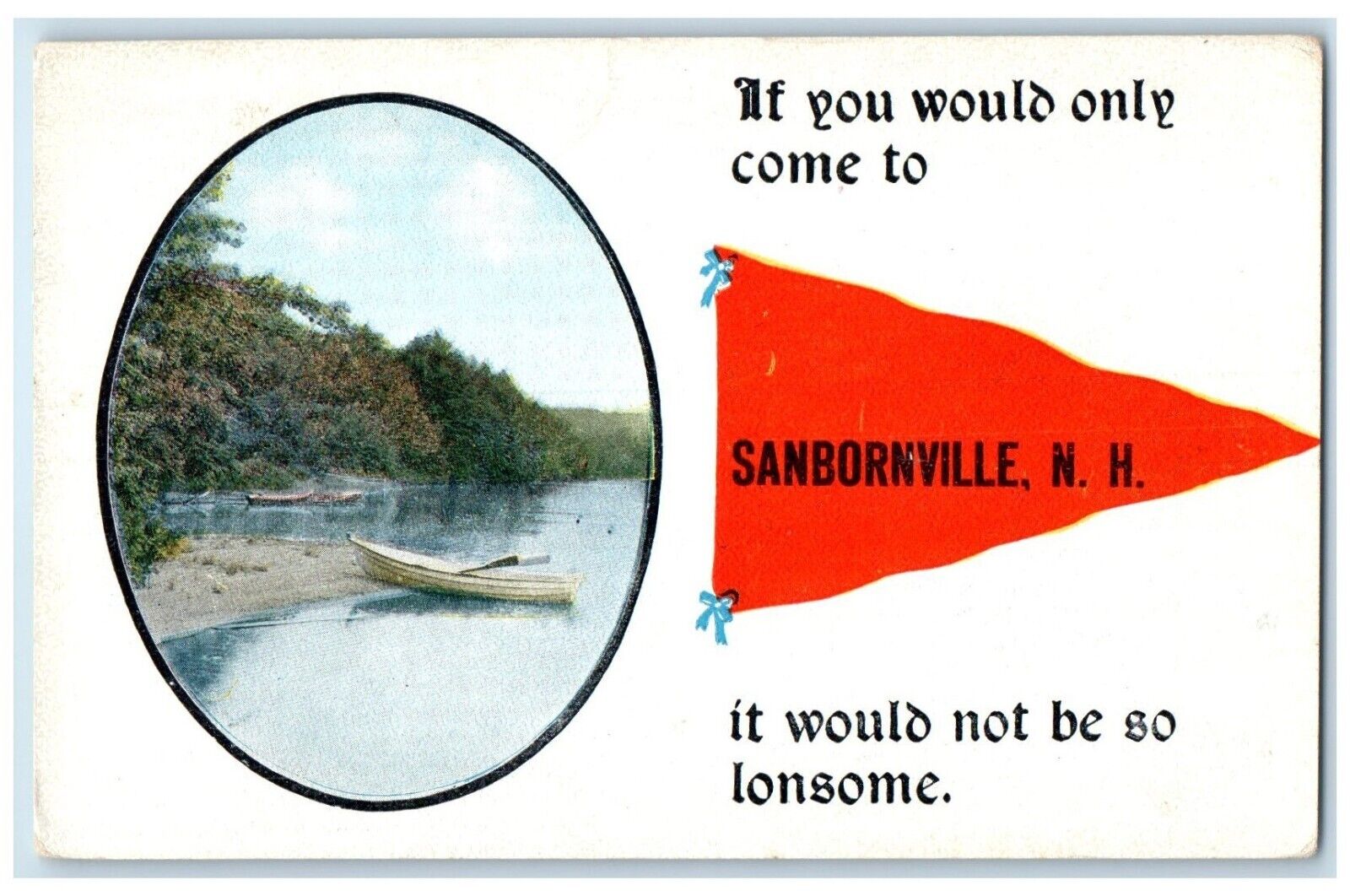 c1910 If You Would Only Come Sanbornville New Hampshire Pennant Vintage Postcard