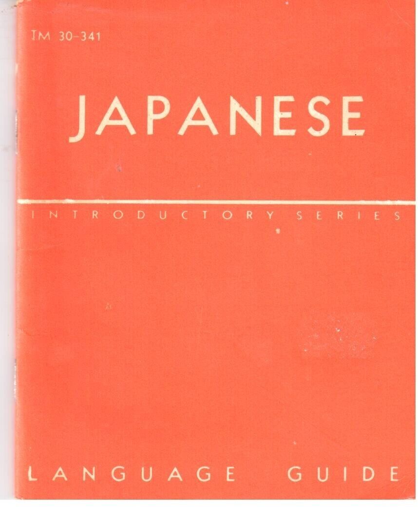 MILITARIA Book (1973) JAPANESE LANGUAGE GUIDE Naval Training Support TM 30-341
