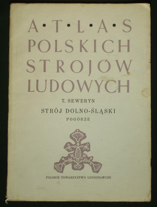 BOOK ATLAS OF POLISH FOLK COSTUME dolny slask Silesian ethnic dress POLAND cap