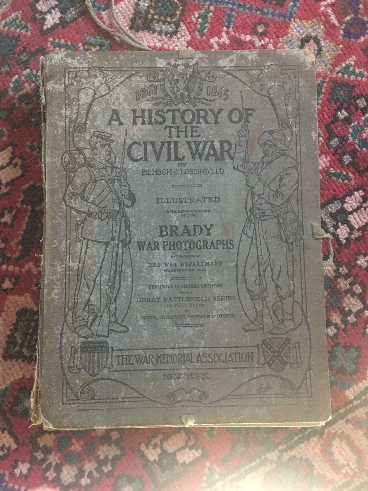 A History of the Civil War- llustrated Brady War Photographs Published in 16 sec