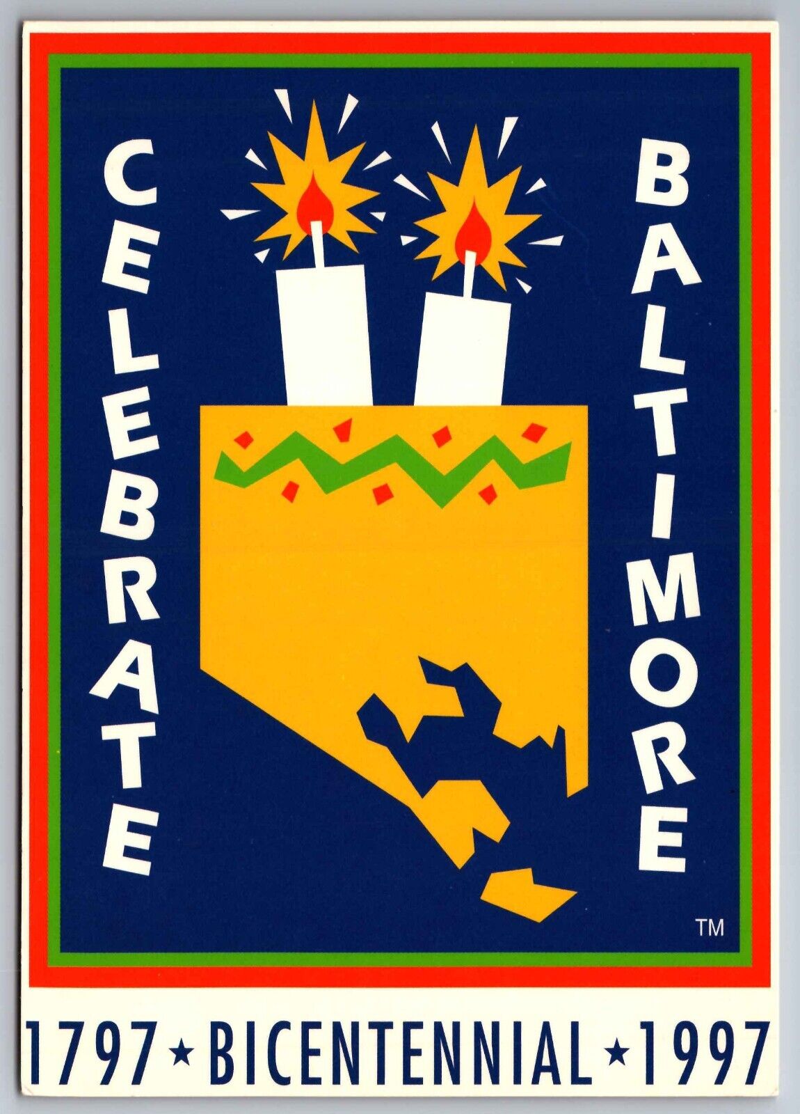 Postcard Celebrate Baltimore Bicentennial Card 1797-1997   A 10