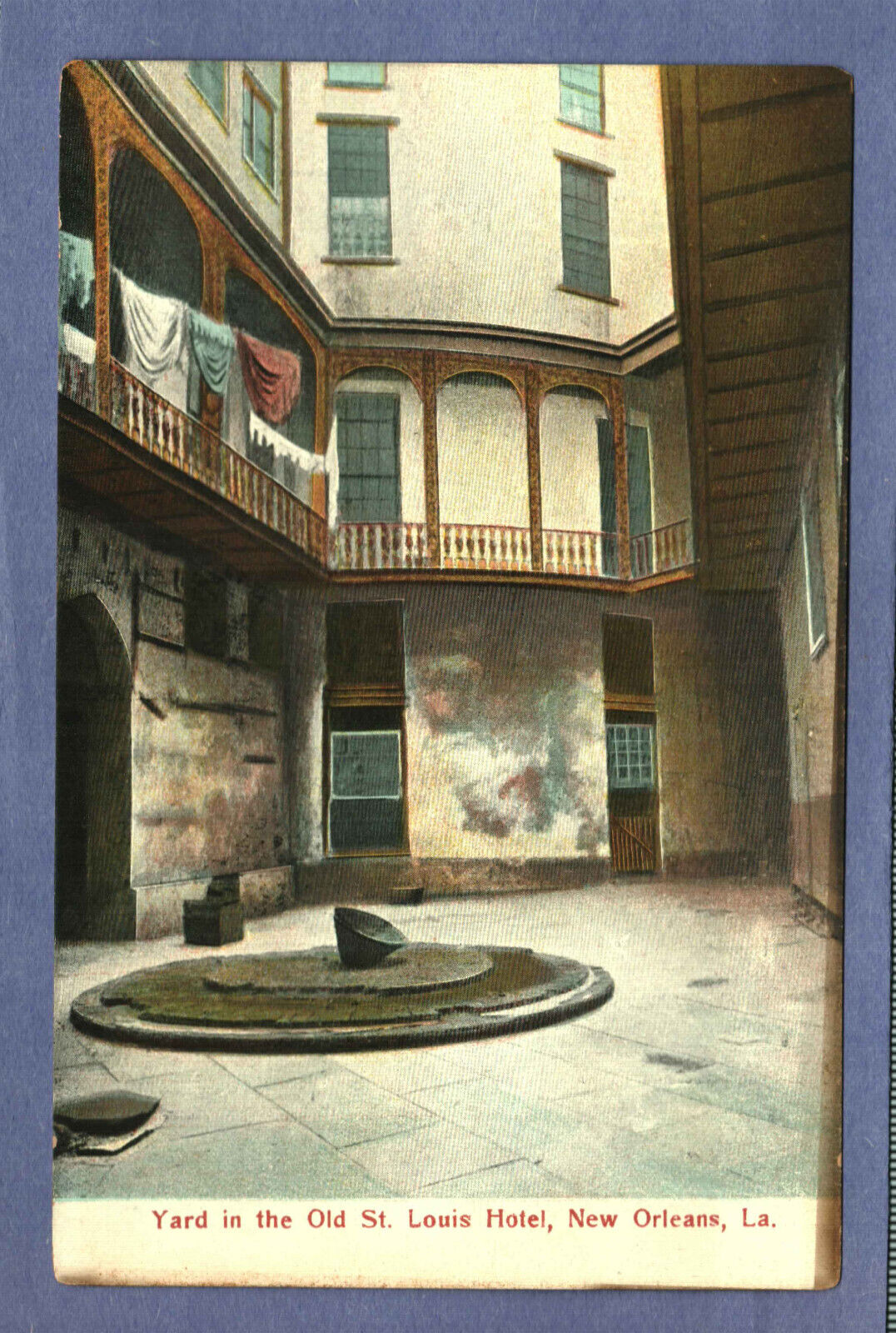 Postcard Yard In The Old St. Louis Hotel New Orleans Louisiana LA