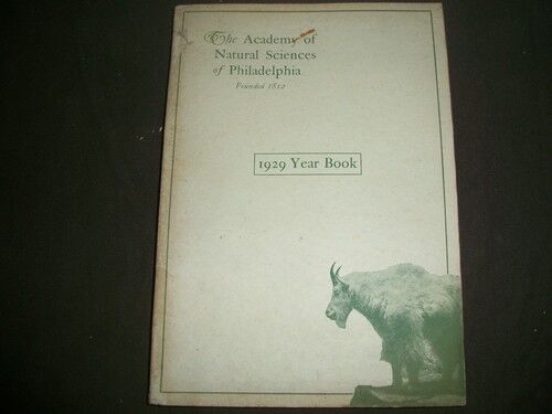 1929 THE ACADEMY OF NATURAL SCIENCES OF PHILADELPHIA YEARBOOK - YB 636