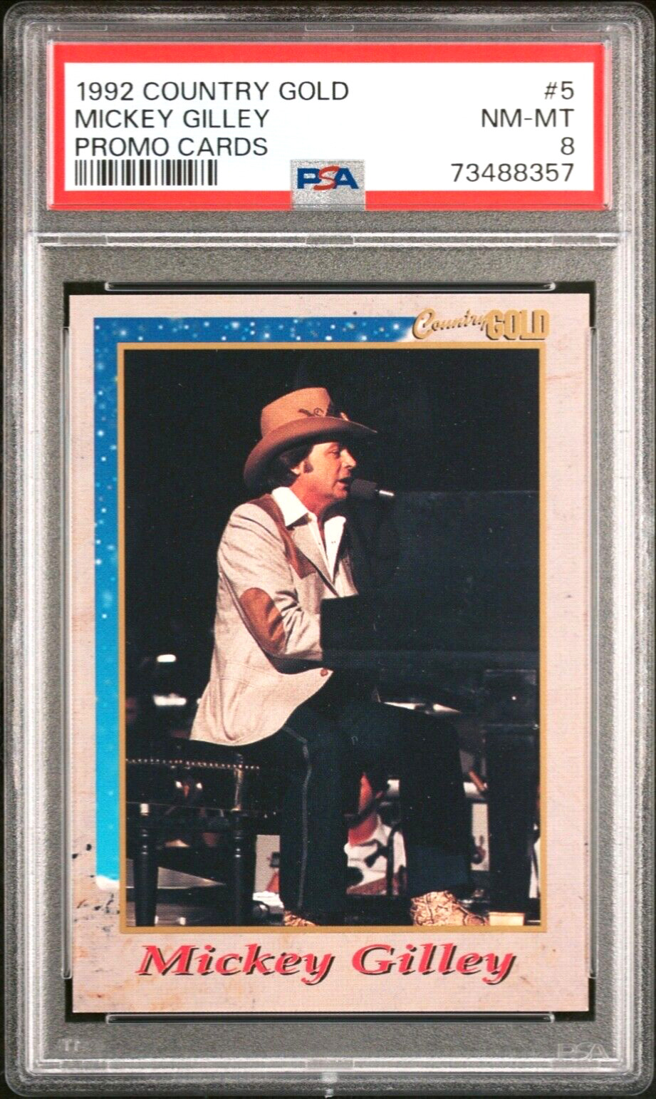 1992 MICKEY GILLEY Sterling Country Gold Promo #5 PSA 8 Pop 1 highest