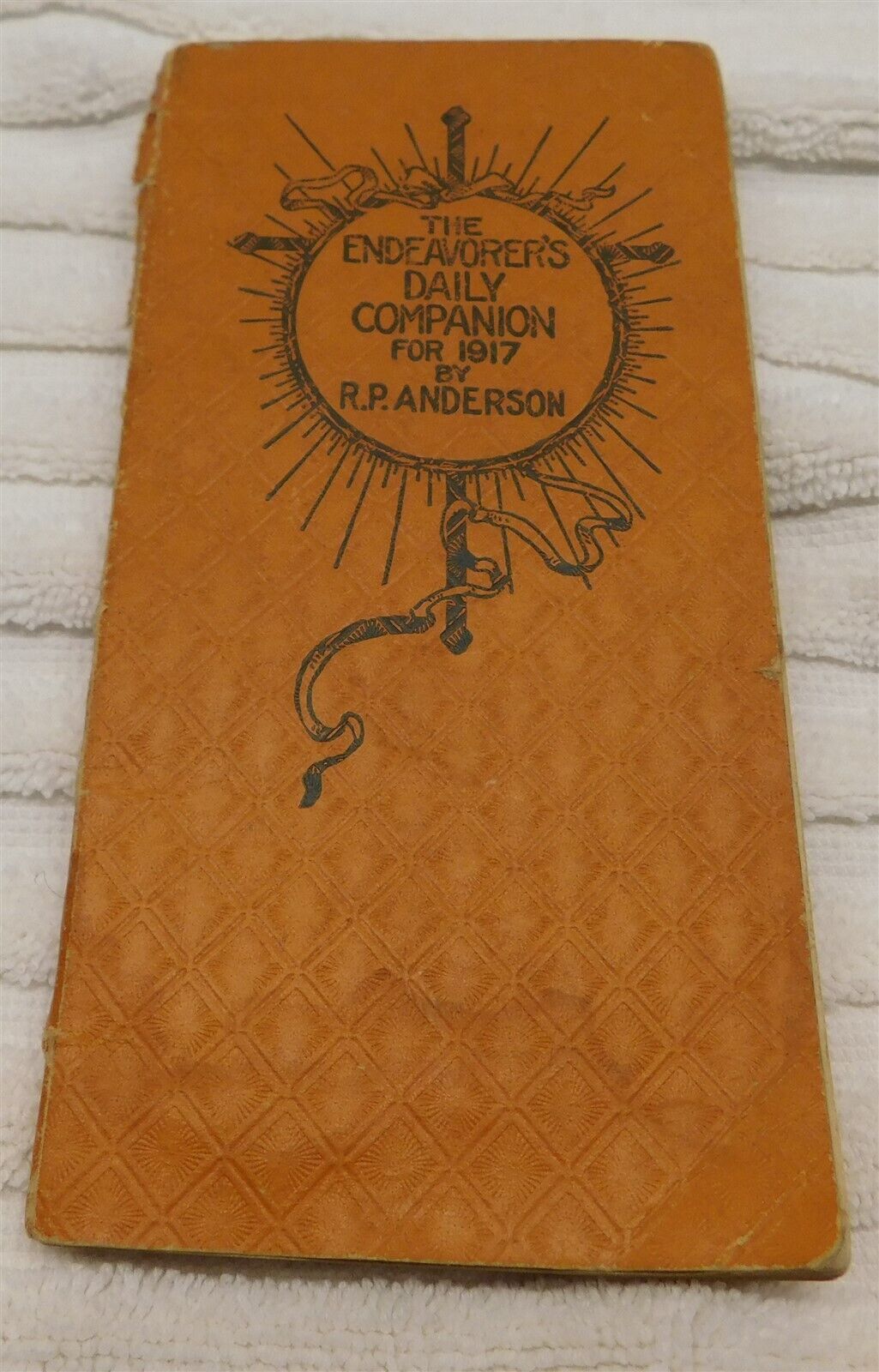 1917 Vintage Original The Endeavorer\'s Daily Companion Calendar / Booklet