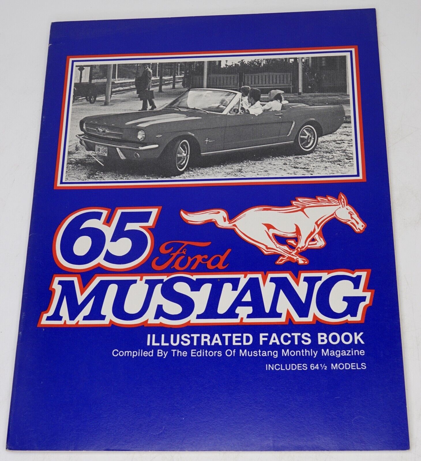 65 Ford Mustang Illustrated Facts Book by Mustang Monthly Magazine 1964½ Models