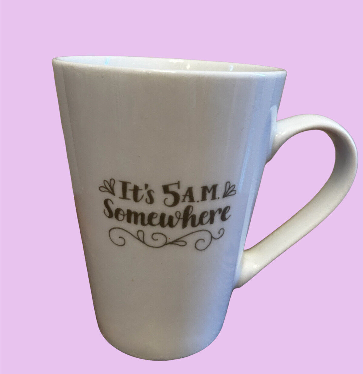 It\'s 5am Somewhere  Humorous White Ceramic Coffee Tea Cup Mug funny 
