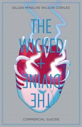 The Wicked + The Divine Volume 3: Commercial Suicide - Paperback - GOOD
