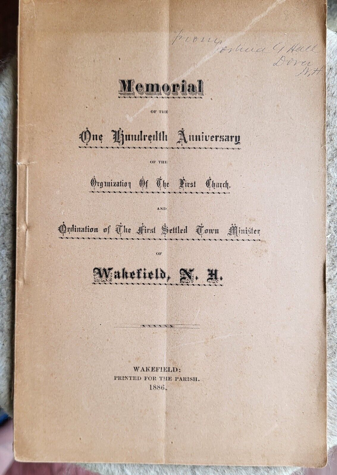 Wakefield, NH 1886, 100th Anniversary of 1st Congregational Church