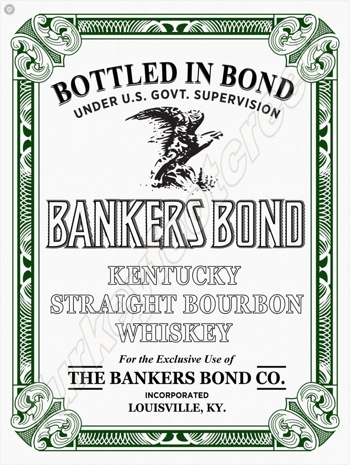 Bankers Bond Straight Bourbon Whiskey Metal Sign 3 Sizes to Choose From