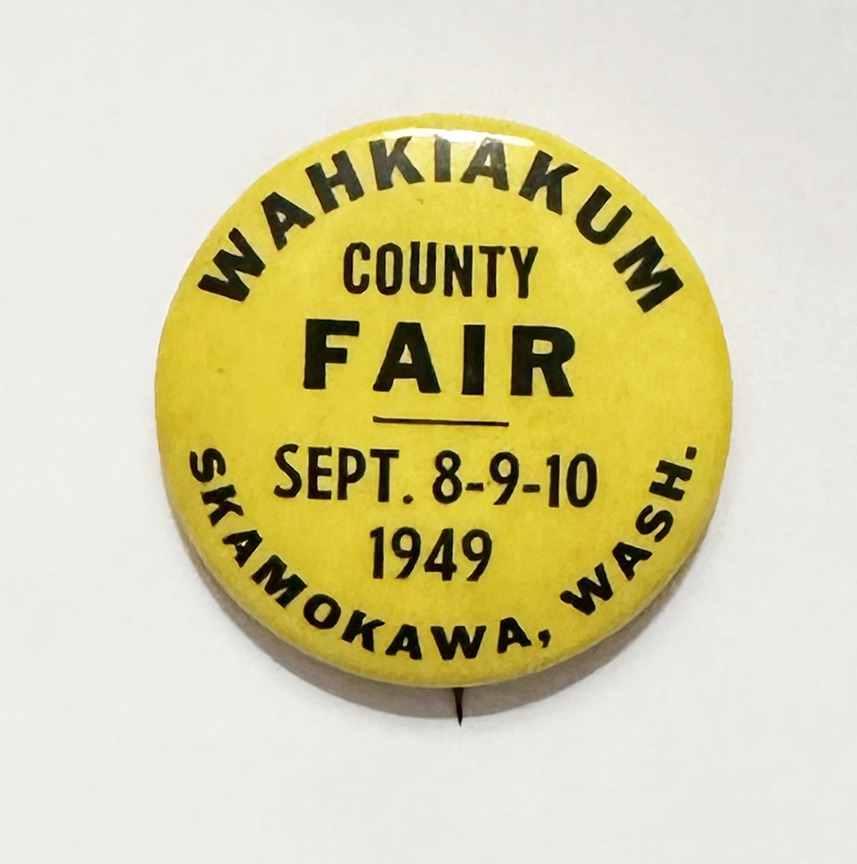 Vntg Celluloid Pin Back Button Wahkiakum County Fair 1949 Skamokawa Washington