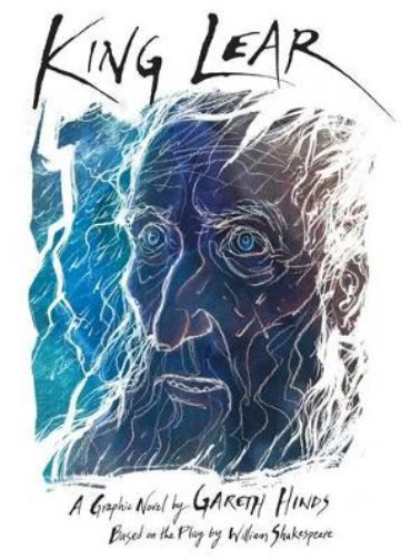 Gareth Hinds King Lear: A Graphic Novel (Paperback)