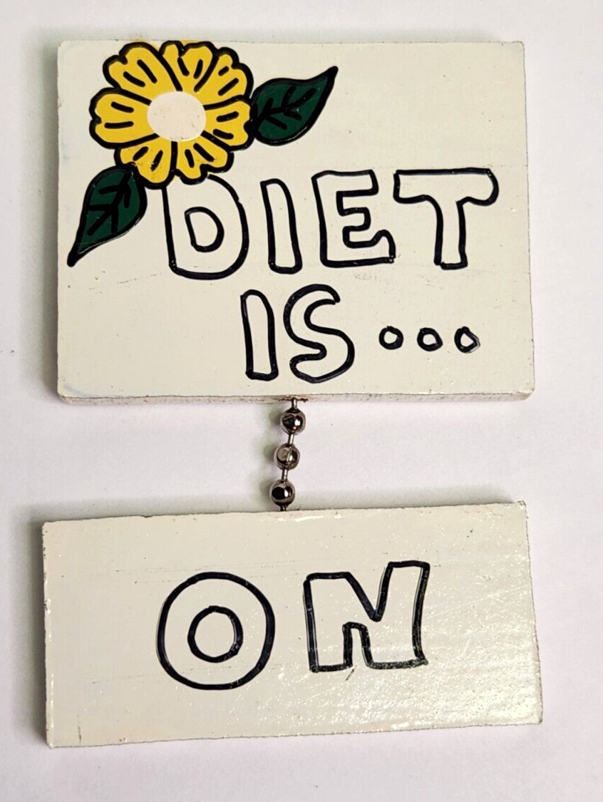 Diet Is ... On Off Refrigerator Magnet Hand Painted White With Flower