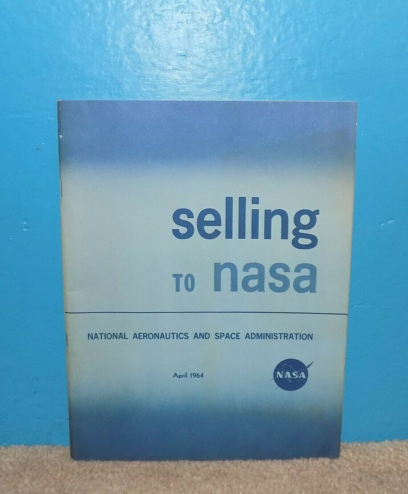 Selling to NASA April 1964 Original 