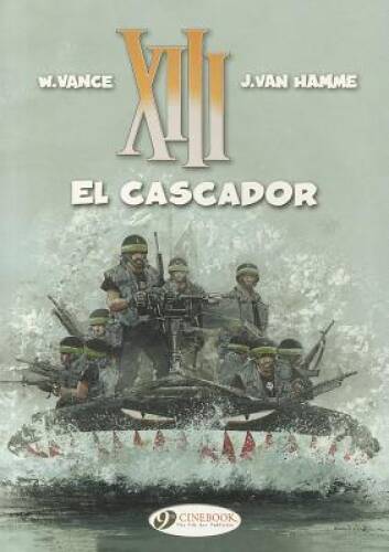 El Cascador (XIII) - Paperback By Hamme, Jean Van - GOOD