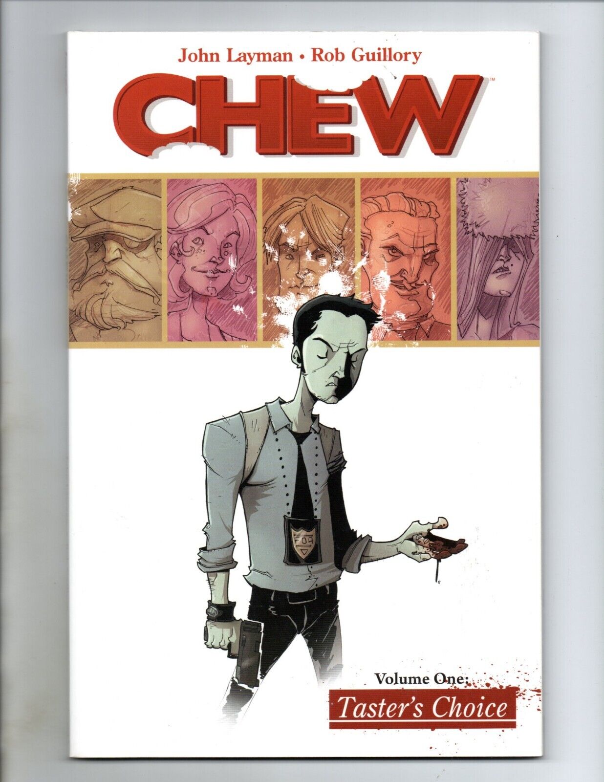 Chew : Vol. 1 Taster\'s Choice GN Image Comics Layman Guillory 2014 NM