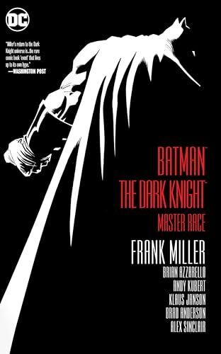Batman: The Dark Knight: Master Race, Azzarello, Brian