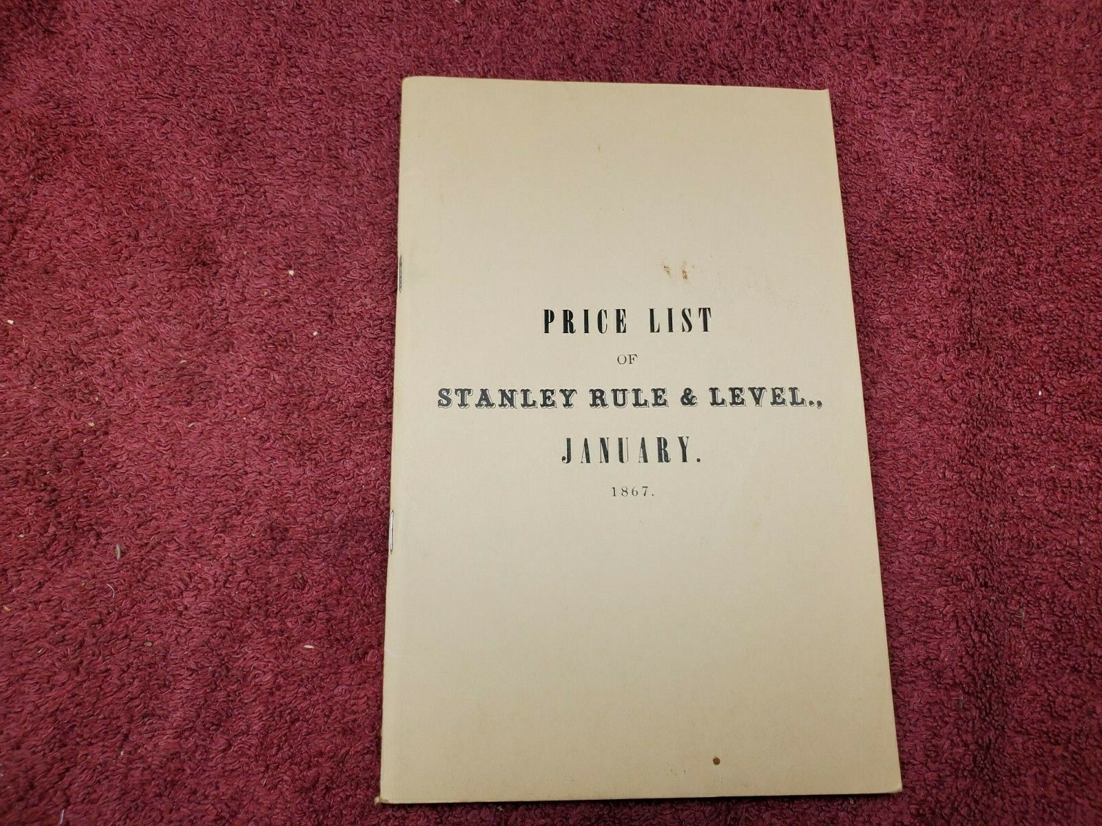Reprint of January 1867 Stanley Rule & Level Price List 