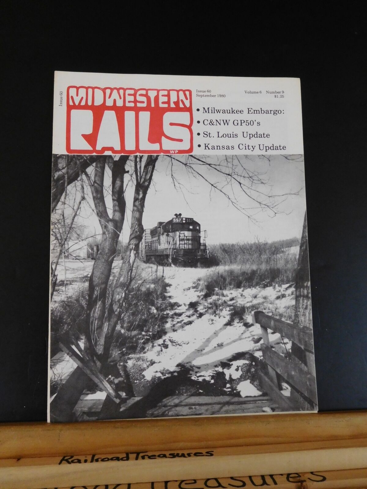 Midwestern Rails 1980 September Vol.6 No.9 Issuse 60 Milw embargo C&NW GP50s