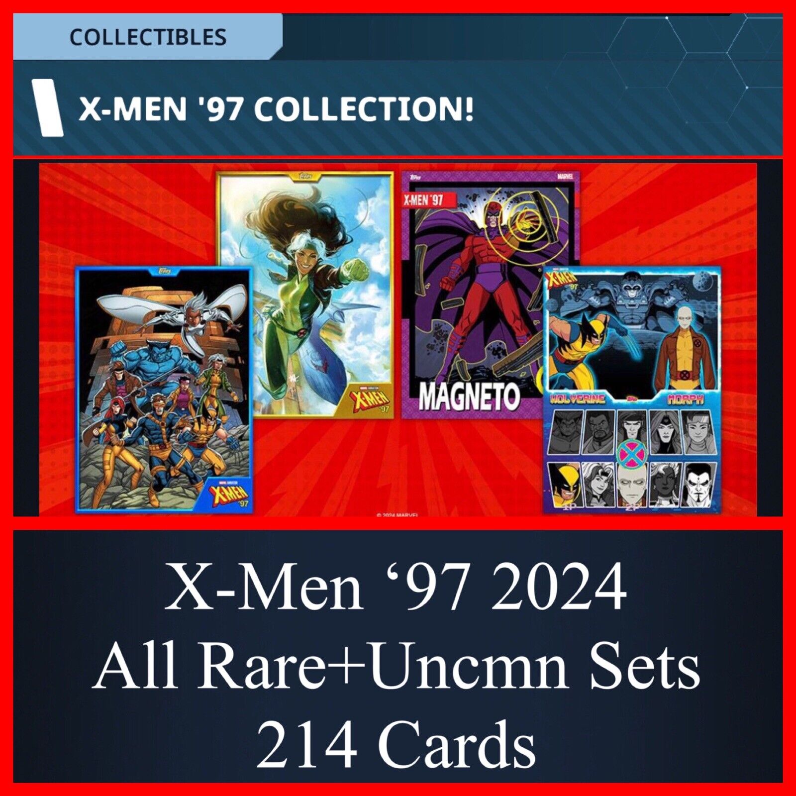 X-MEN ‘97 2024-ALL RARE+UNCOMMON 214 CARD SET-TOPPS MARVEL COLLECT DIGITAL