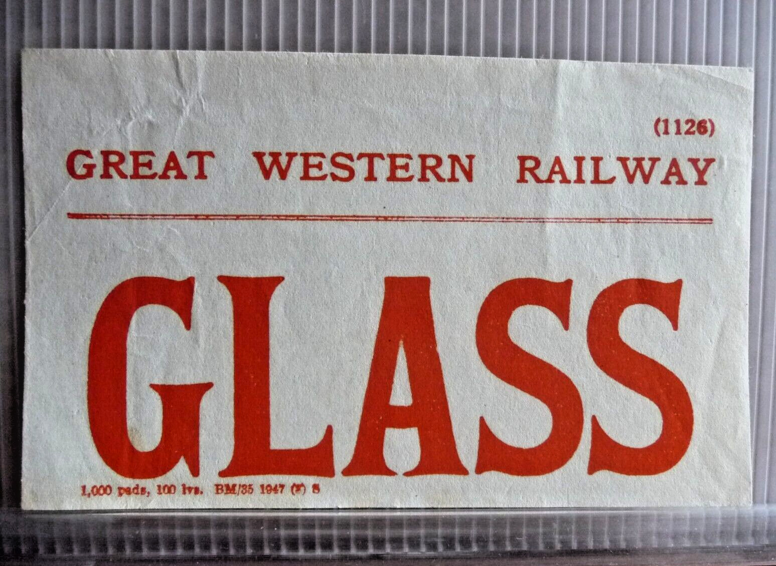 EA13 - 090 - GWR - Goods Label - Glass - 1947