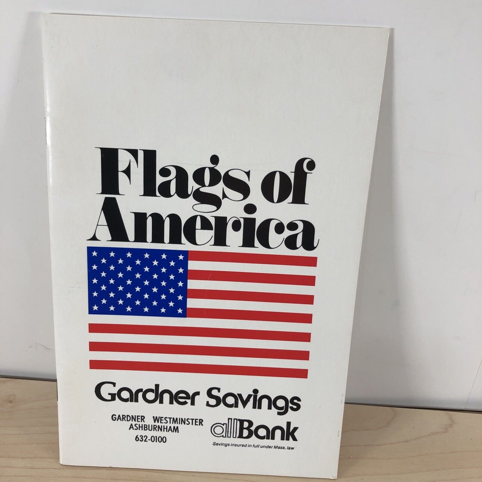 Vintage Flags of America Book 1974 National Flag Foundation Bank Advertisement